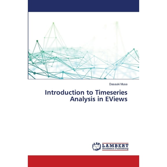Introduction to Timeseries Analysis in EViews, (Paperback)