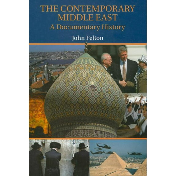 The Contemporary Middle East: A Documentary History, (Hardcover)