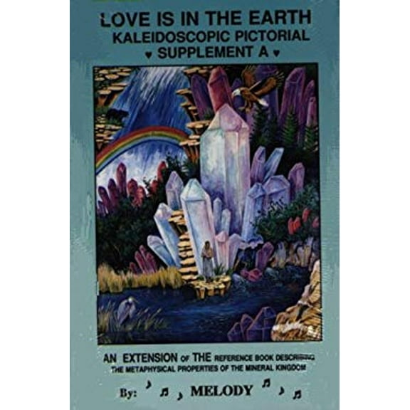 Pre-Owned Love Is in the Earth - Kaleidoscopic Pictorial : Supplement A (Paperback) 9780962819070