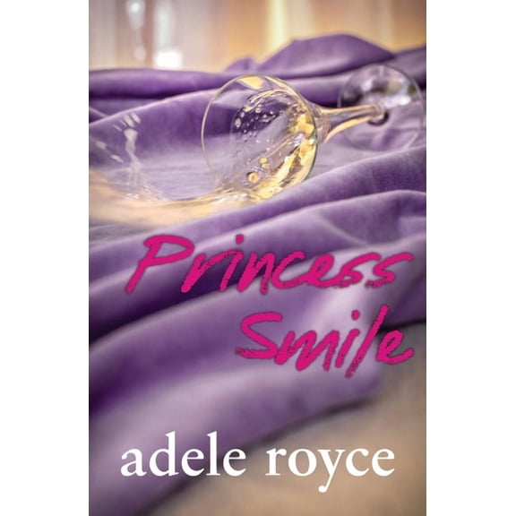 Truth, Lies and Love in Advertising Princess Smile, Book 3, (Paperback)