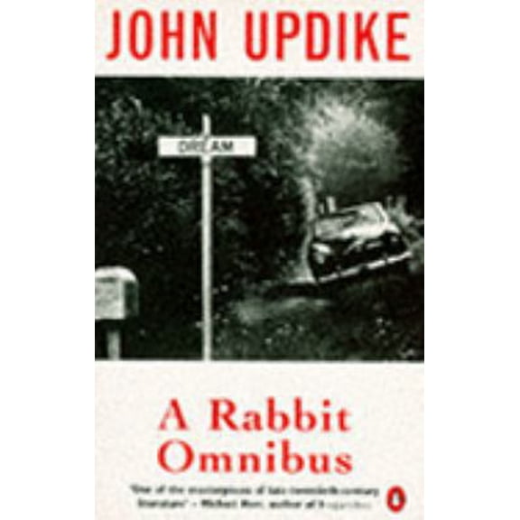 Pre-Owned The Rabbit Omnibus : Rabbit Run', 'Rabbit Redux' and 'Rabbit Is Rich (Paperback) 014015809X 9780140158090