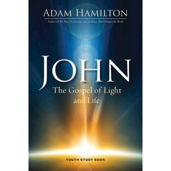 John Youth Study Book: The Gospel of Light and Life, (Paperback)