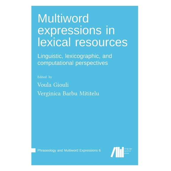 Multiword expressions in lexical resources, (Hardcover)