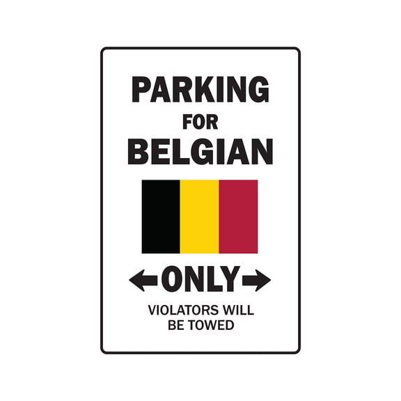 SignMission 8 x 12 in. Parking for Belgian Only Decal - Belgium Flag National Pride Love