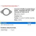 thumbnail image 2 of Converter To Muffler Assembly Exhaust Gasket - Compatible with 2016 - 2018 Chevy LCF 3500 6.0L V8 2017, 2 of 2
