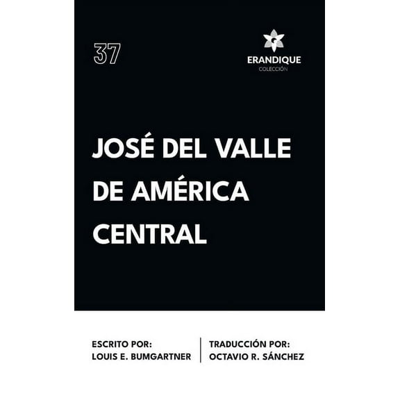 José del Valle de América Central (Hardcover)