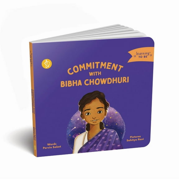 Learning to Be Commitment with Bibha Chowdhuri, (Board Book)