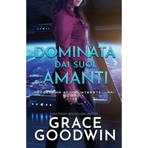 Programma Spose Interstellari Dominata dai suoi amanti: (per ipovedenti), Book 1, (Paperback)