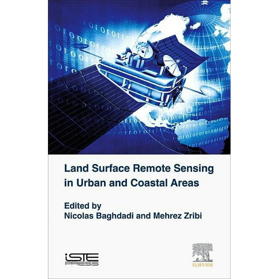 Land Surface Remote Sensing in Urban and Coastal Areas, (Hardcover)