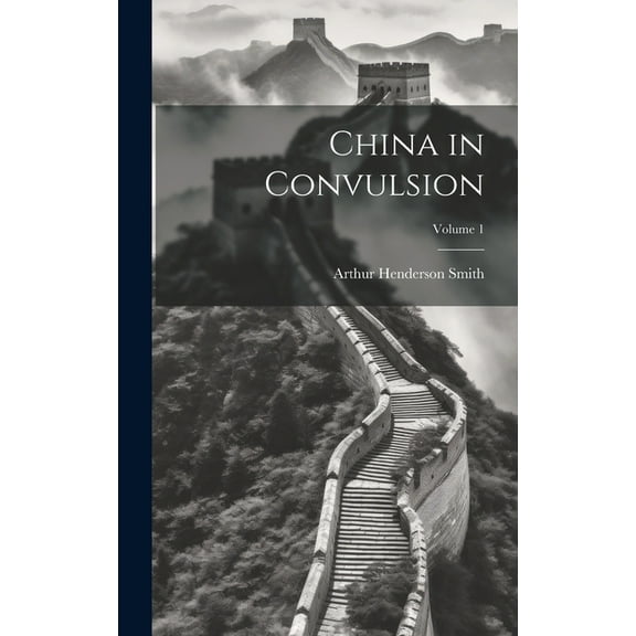 China in Convulsion; Volume 1 (Hardcover)