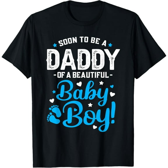 Soon To Be A Daddy Of A Baby Boy New Dad Expecting Father T-Shirt