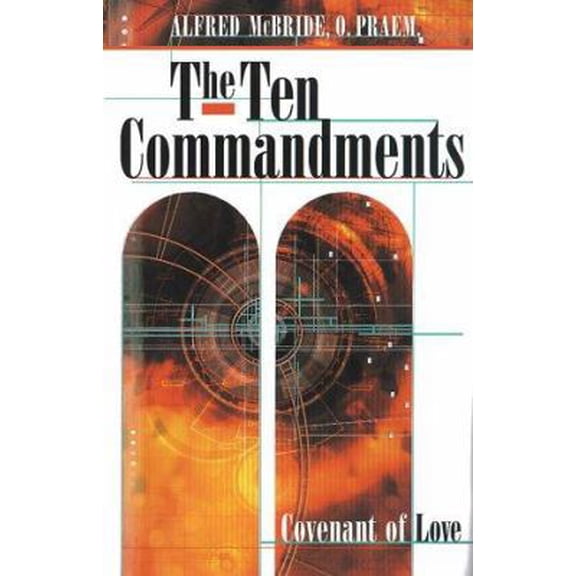 Pre-Owned The Ten Commandments: Covenant of Love (Paperback) 0867163763 9780867163766