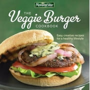 Morningstar Farms the Veggie Burger Cookbook (Paperback) by Weldon Owen