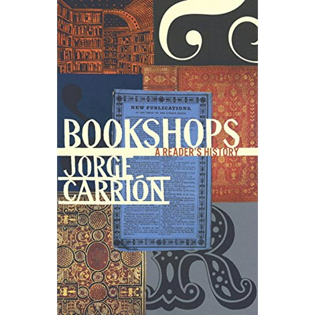 Bookshops: A Reader's History (Biblioasis International Translation Series)