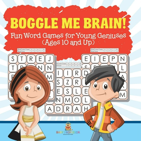 Boggle Me Brain! Fun Word Games for Young Geniuses (Ages 10 and Up), (Paperback)