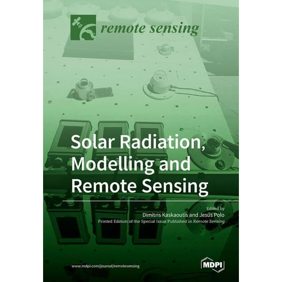 Solar Radiation, Modelling and Remote Sensing, (Paperback)