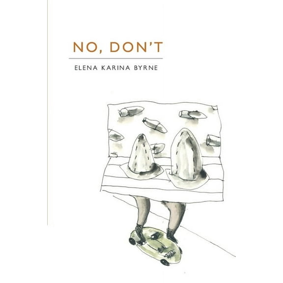 No, Don't, (Paperback)