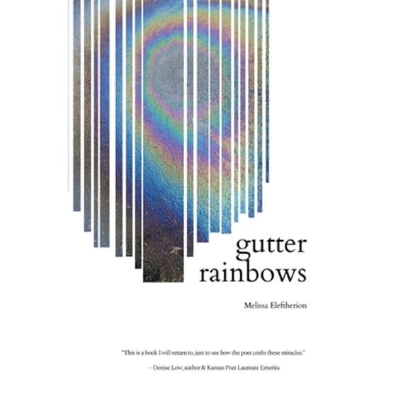Pre-Owned gutter rainbows (Paperback) 1963943031 9781963943030
