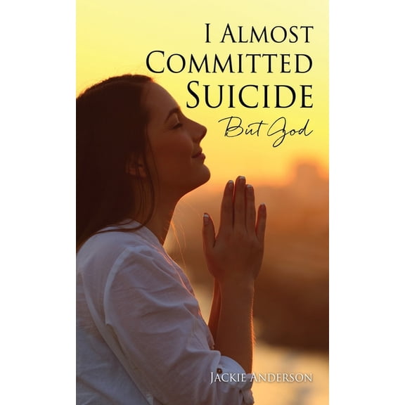 I Almost Committed Suicide But God, (Paperback)
