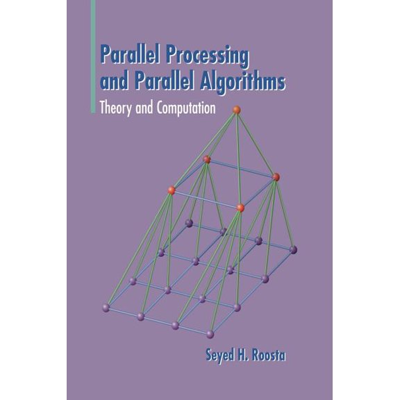 Parallel Processing and Parallel Algorithms: Theory and Computation, (Hardcover)