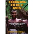thumbnail image 1 of Pre-Owned Learning to Be a Man: Culture, Socialization, and Gender Identity in Five Caribbean Communities (Paperback) 976640092X 9789766400927, 1 of 1