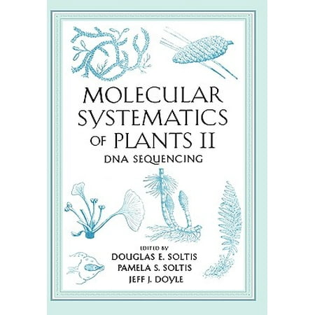 Molecular Systematics Of Plants II DNA Sequencing