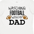 thumbnail image 4 of Inktastic Watching Football with My Dad Boys or Girls Toddler T-Shirt, 4 of 5