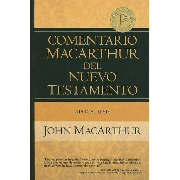 Comentario MacArthur del Nuevo Testamento: Apocalipsis (Hardcover)