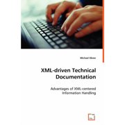 XML-driven Technical Documentation (Paperback)