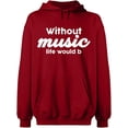 thumbnail image 2 of OXI Hoodie Sweatshirt - Without Music Life Would B, Basic Casual Hoodie for Men's and Women Fleece Hoodie Long Sleeve - Antiquee Cherry Small, 2 of 3