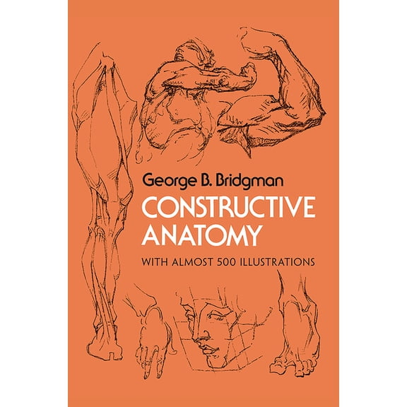 Dover Anatomy for Artists Constructive Anatomy: With Almost 500 Illustrations, (Paperback)