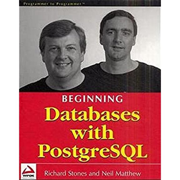 Pre-Owned Beginning Databases with PostgreSQL (Paperback) 1861005156 9781861005151