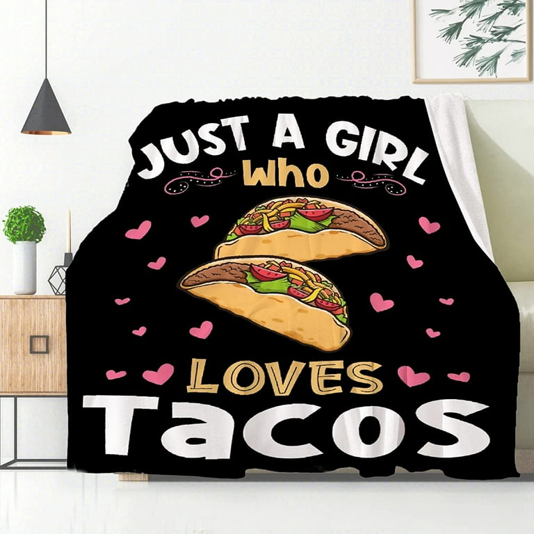 Just A Girl Who Loves Tacos Blanket Throw Flannel Fleece Microfiber Lightweight Soft Cozy Luxury for All Season in Home Bed Sofa Chairs Dorm 50