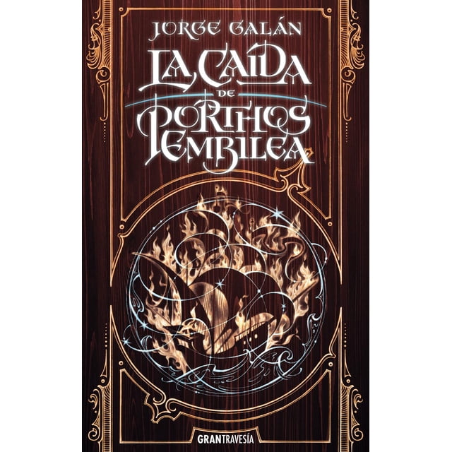 Libro La Caida De Porthos Embilea: El Pais De La Niebla 2 Tapa Blanda, Autor Jorge Galan, Editorial Oceano Gran Travesia