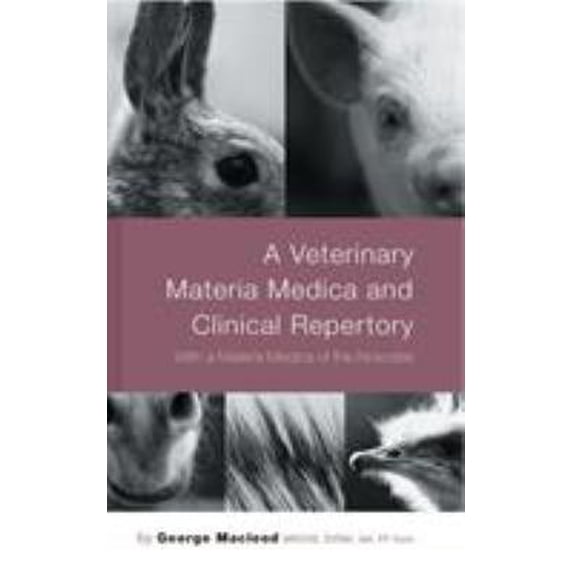 Pre-Owned A Veterinary Materia Medica and Clinical Repertory: With Materia Medica of the Nosodes (Paperback) 0852072570 9780852072578