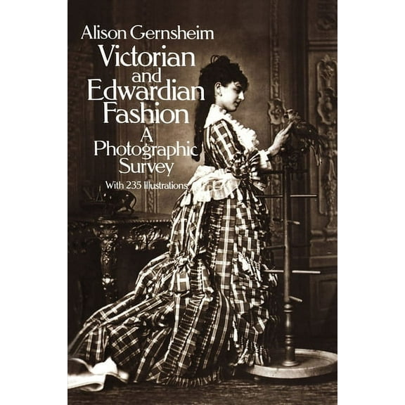 Dover Fashion and Costumes: Victorian and Edwardian Fashion : A Photographic Survey (Paperback)