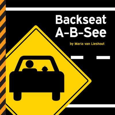 Pre-Owned Backseat A-B-See (Hardcover) 1452106649 9781452106649