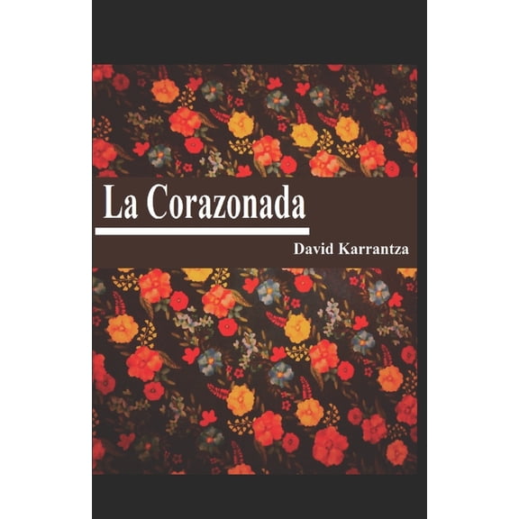 La Corazonada, (Paperback)