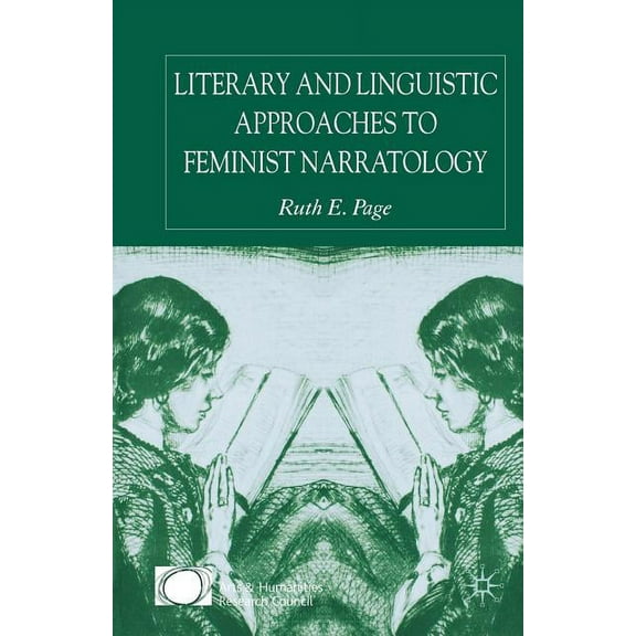 Literary and Linguistic Approaches to Feminist Narratology, (Paperback)