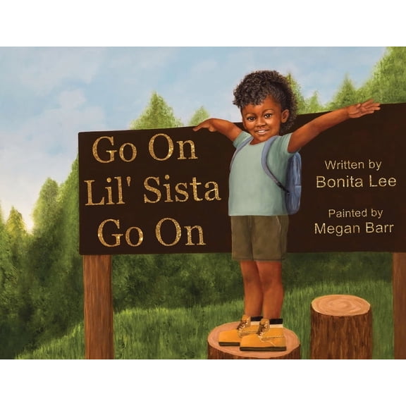 Go On Lil' Sista Go On, (Paperback)