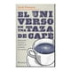 thumbnail image 1 of El Universo en una Taza de Café. Respuestas Sencillas a Enigmas de la Ciencia y el Cosmos Paidós Jordi Pereyra, 1 of 2