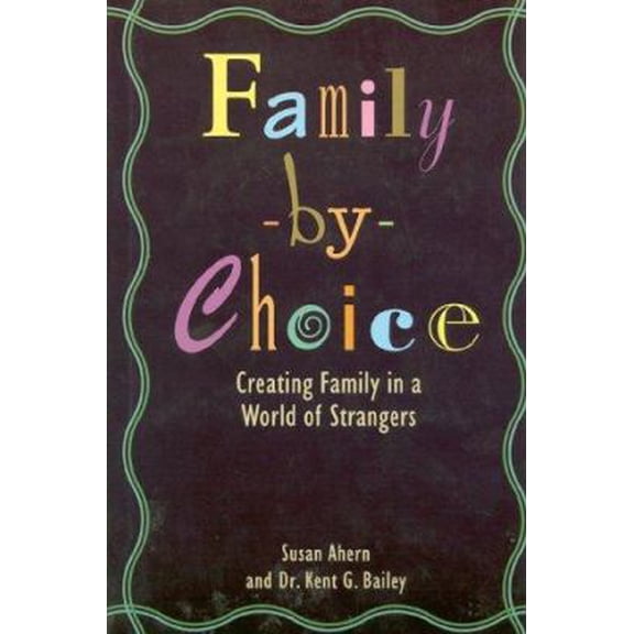 Pre-Owned Family-By-Choice (Hardcover) 0925190926 9780925190925