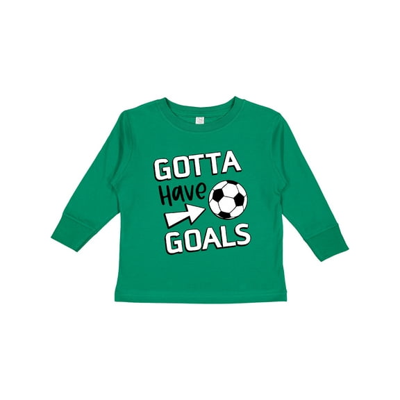Inktastic Gotta Have Goals- Soccer Boys or Girls Long Sleeve Toddler T-Shirt