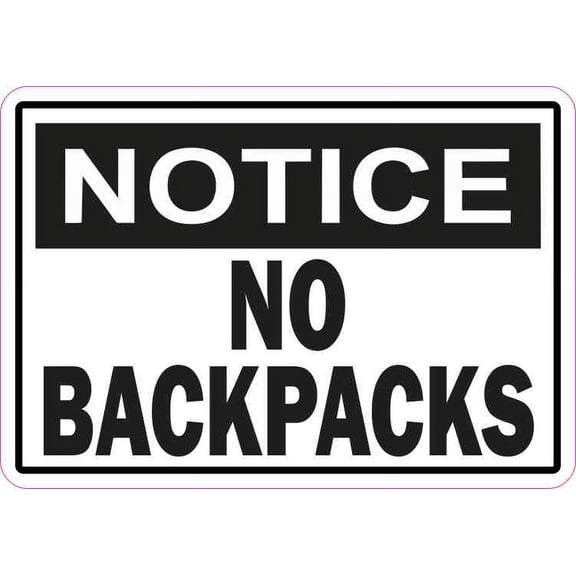 5in x 3.5in Notice No Backpacks Sticker