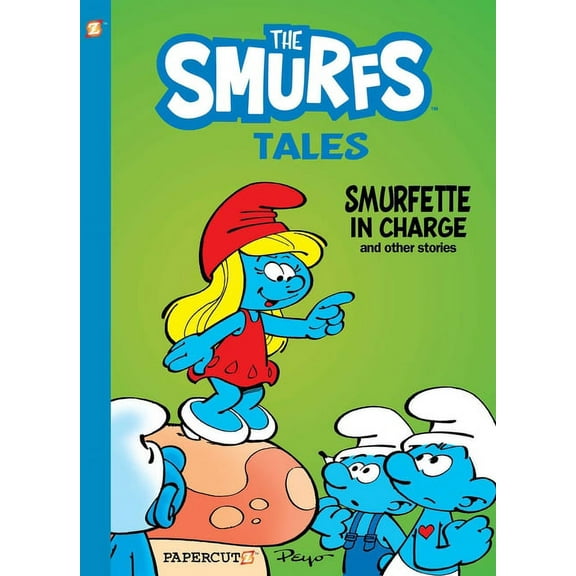 Smurfs Tales The Smurfs Tales Vol. 2: Smurfette in Charge and Other Stories, Book 2, (Paperback)