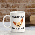 thumbnail image 5 of Stand Tall Little one 11oz Coffee Mug | Funny Animal Mugs, 5 of 6