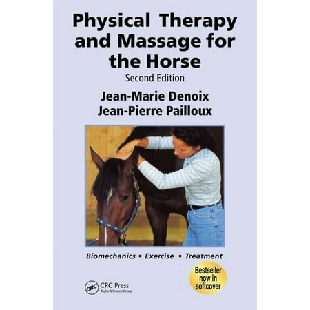 UPC: 9781840761610 | Physical Therapy and Massage for the Horse: Biomechanics-Excercise-Treatment  Second Edition (Paperback)