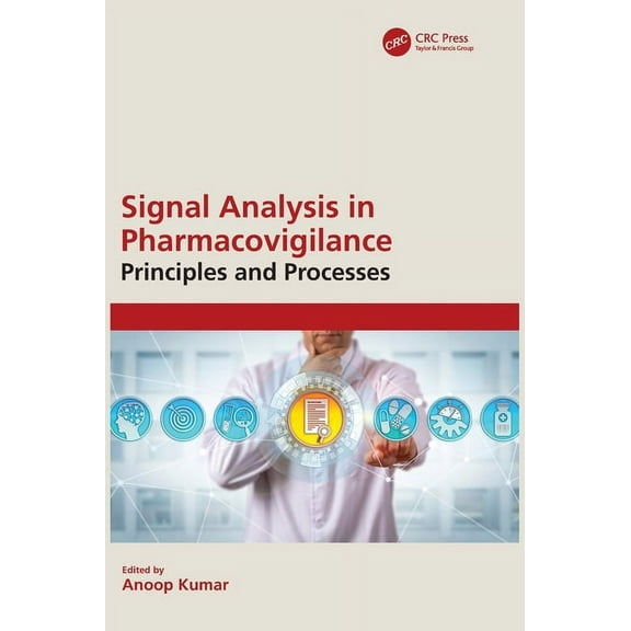 Signal Analysis in Pharmacovigilance: Principles and Processes, (Hardcover)