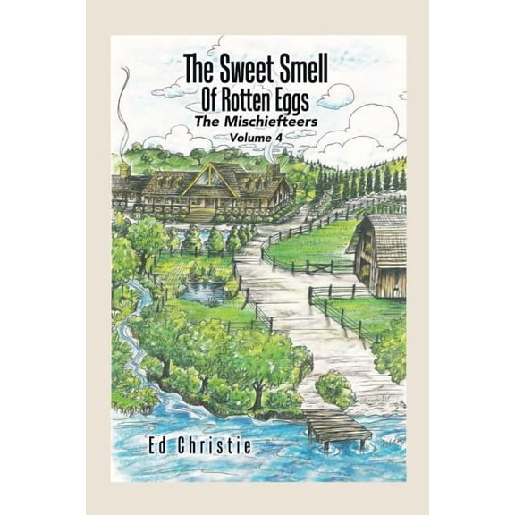 Sweet Smell of Rotten Eggs : The Mischiefteers