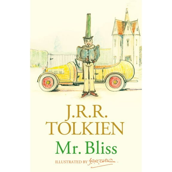 J. R. R. Tolkien Mr Bliss (Hardcover)